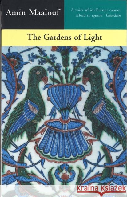 The Gardens Of Light Amin Maalouf 9780349108711  - książka