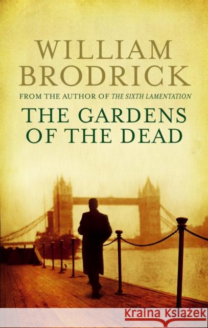 The Gardens Of The Dead William Brodrick 9780349121123 Little, Brown Book Group - książka