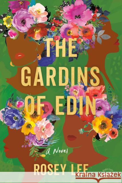 The Gardins of Edin Rosey Lee 9780593445495 Waterbrook Press (A Division of Random House  - książka