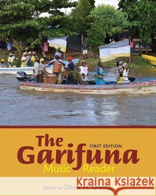 The Garifuna Music Reader Oliver N. Greene 9781516515516 Cognella Academic Publishing - książka