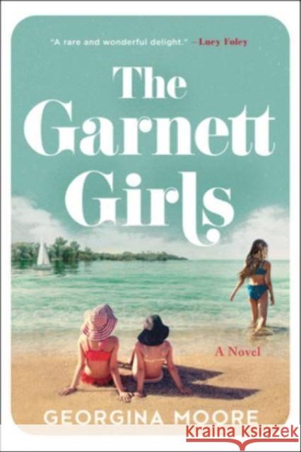 The Garnett Girls: A Novel Georgina Moore 9780063293557 Avon Books - książka