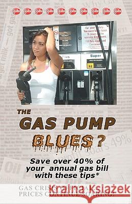 The Gas Pump Blues John And Tony Papa 9781461073666 Createspace - książka