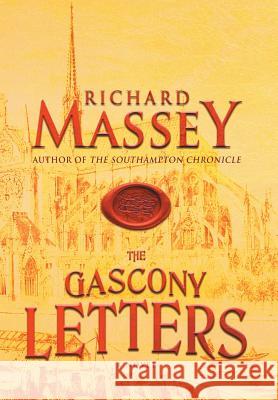 The Gascony Letters Richard Massey 9781633734302 Tiree Press - książka