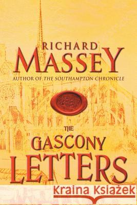 The Gascony Letters Richard Massey 9781633734319 Tiree Press - książka