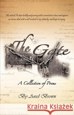The Gate: A Collection of Poems Brown, Ansel 9781475961973 iUniverse.com - książka