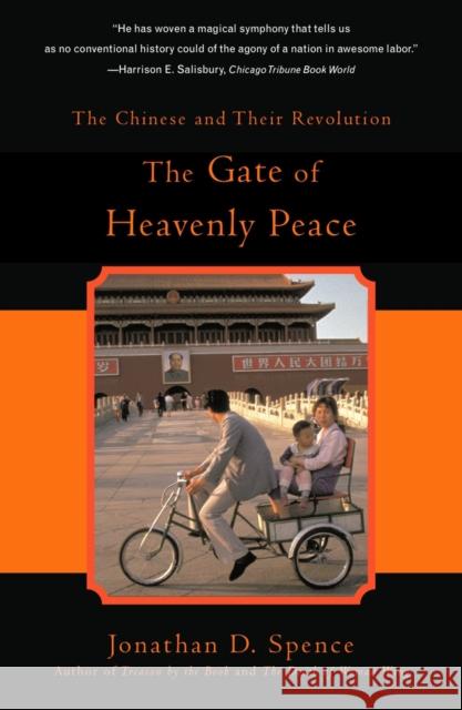 The Gate of Heavenly Peace: The Chinese and Their Revolution 1895-1980 Jonathan D. Spence 9780140062793 Penguin Books - książka