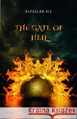 The Gate of Hell Alpaslan Hız 9786057726278 Perseus Publisher - książka