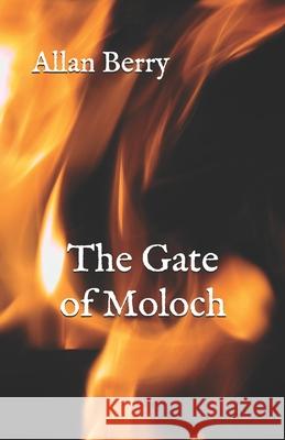 The Gate of Moloch Allan Berry 9781980814221 Independently Published - książka
