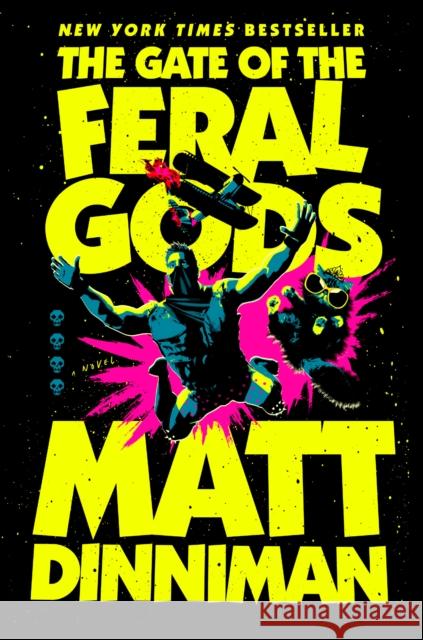 The Gate of the Feral Gods: Dungeon Crawler Carl 4 Matt Dinniman 9780593955970 Ace Books - książka
