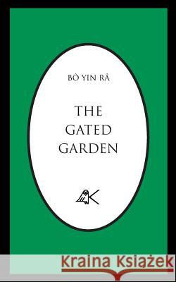 The Gated Garden Bô Yin Râ 9780915034239 Kober Press - książka