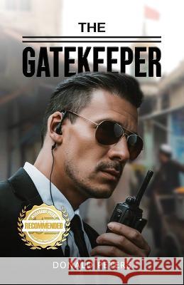 The Gatekeeper Donald Peters 9781958176948 Workbook Press - książka