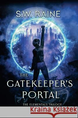 The Gatekeeper's Portal S. W. Raine 9781969518041 S.W. Raine - książka