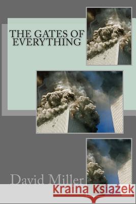 The Gates of Everything David Miller 9781493792320 Createspace - książka