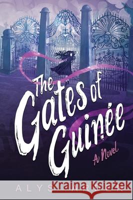 The Gates of Guinée Arden, Alys 9780989757768 For the Art of It - książka