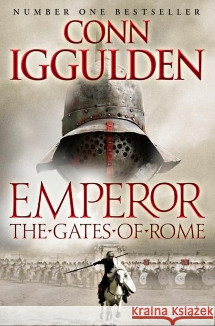 The Gates of Rome Conn Iggulden 9780007437122 HarperCollins Publishers - książka