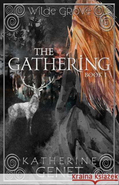 The Gathering Katherine Genet 9780473541965 Wych ELM Books - książka