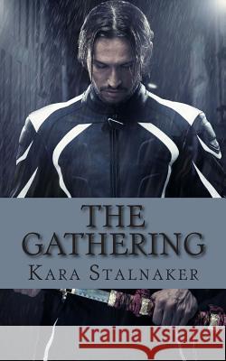The Gathering Kara Stalnaker 9780989426732 Kardee's Angel Publishing - książka