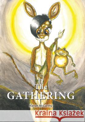 The Gathering Kieran McCarthy 9781514499658 Xlibris - książka