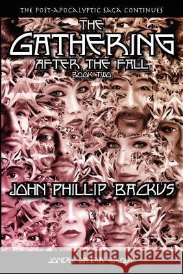 The Gathering - After The Fall: Book Two Long, Duncan 9781935812050 Jondhi - książka