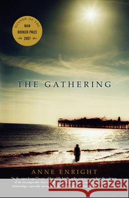 The Gathering: A Novel (Booker Prize Winner) Enright, Anne 9780802170392 Black Cat - książka