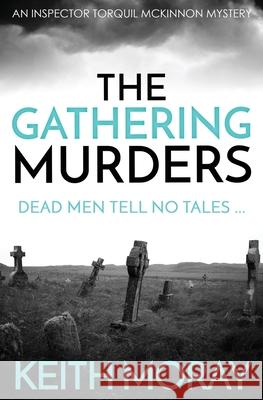 The Gathering Murders Keith Moray   9781912546053 Sapere Books - książka