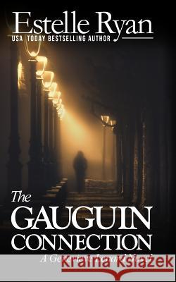 The Gauguin Connection: A Genevieve Lenard Novel Estelle Ryan 9781480122987 Createspace - książka