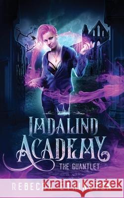 The Gauntlet Rebecca Ethington 9781949725322 Imdalind Press - książka