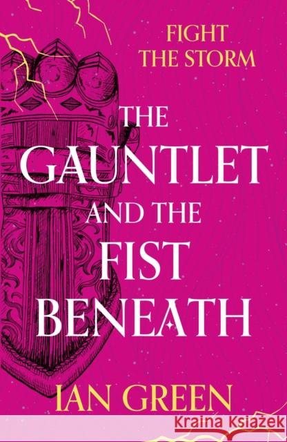 The Gauntlet and the Fist Beneath Ian Green 9781800244160 Ad Astra - książka