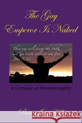 The Gay Emperor Is Naked James R Hill 9781615291434 Vista Books Ltd - książka