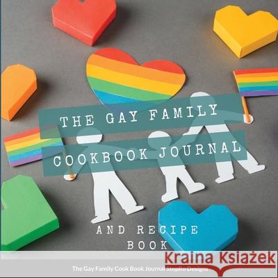 The Gay Family Cook Book Journal Stepro Designs 9781105267901 Lulu.com - książka
