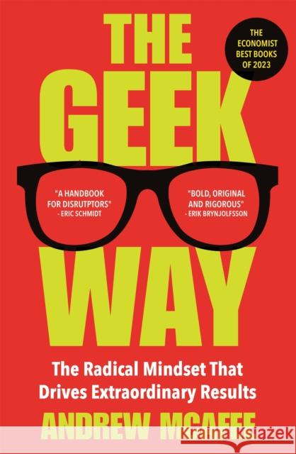 The Geek Way: The Radical Mindset That Drives Extraordinary Results Andrew McAfee 9781035026210 Pan Macmillan - książka