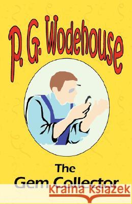 The Gem Collector P G Wodehouse 9781604500530 Tark Classic Fiction - książka