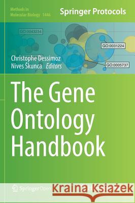 The Gene Ontology Handbook Christophe Dessimoz Nives Kunca 9781493937417 Humana Press - książka