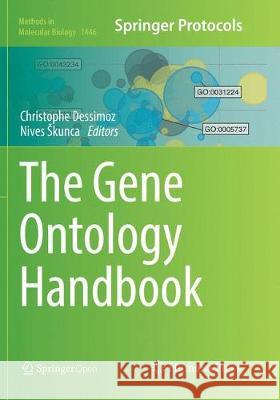 The Gene Ontology Handbook Christophe Dessimoz Nives Skunca 9781493981267 Humana Press - książka