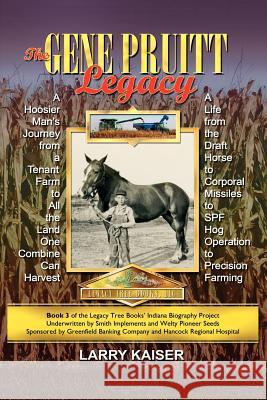 The Gene Pruitt Legacy Larry Kaiser 9781470009434 Createspace - książka