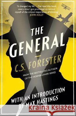 The General C. S. Forester, Max Hastings 9780008279905 HarperCollins Publishers - książka