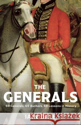 The Generals Iain Dale 9781399733120 Hodder & Stoughton - książka