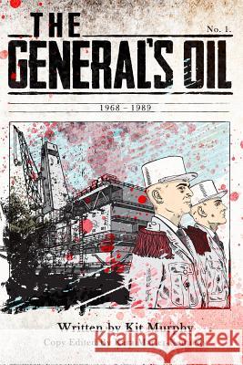 The General's Oil Kit Murphy Jeremy Coon Kara Marler-Kennedy 9781494229931 Createspace - książka