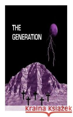The Generation (The Generation Series Book 1) Smith, Joy 9781514255384 Createspace - książka