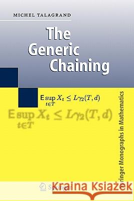 The Generic Chaining: Upper and Lower Bounds of Stochastic Processes Talagrand, Michel 9783642063862 Not Avail - książka