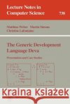 The Generic Development Language Deva Weber, Matthias 9783540573357 Springer