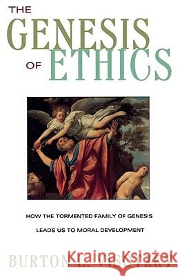 The Genesis of Ethics Burton L. Visotzky 9780609801673 Three Rivers Press (CA) - książka