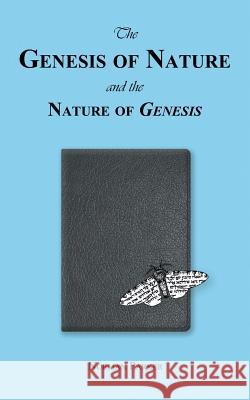 The Genesis of Nature and the Nature of Genesis Norman Parker 9781785073779 New Generation Publishing - książka