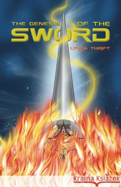 The Genesis of the Sword Lynda Thrift 9781035831180 Austin Macauley Publishers - książka