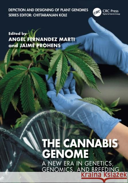 The Genetics, Genomics and Breeding of Cannabis Angel Fernandez Marti Jaime Prohens 9781032478975 CRC Press - książka