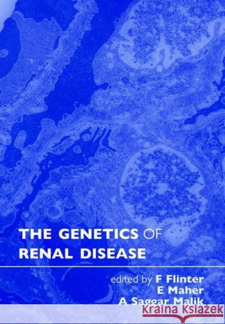 The Genetics of Renal Disease Eamon Maher Anand Saggar-Malik Frances Flinter 9780192631466 Oxford University Press, USA - książka