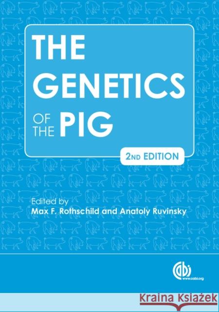The Genetics of the Pig Rothschild, Max F. 9781845937560 CABI Publishing - książka