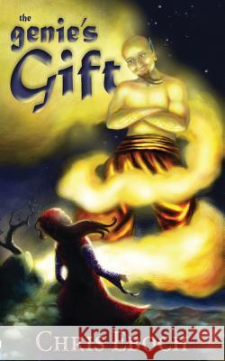 The Genie's Gift Chris Eboch 9781945017094 Spellbound River Press - książka