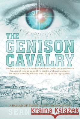 The Genison Cavalry Sean Ackland 9780473662134 Pulp Canon Novels - książka