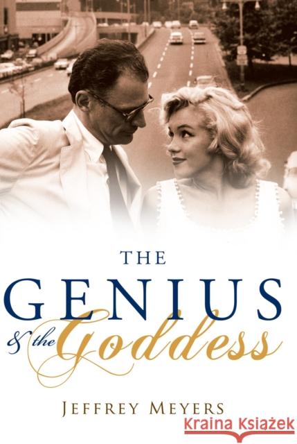 The Genius and the Goddess Jeffrey Meyers 9780099524892 ARROW BOOKS LTD - książka